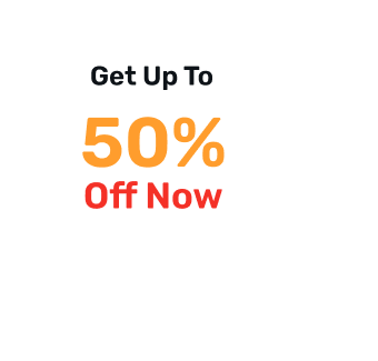 Get up to 50% now